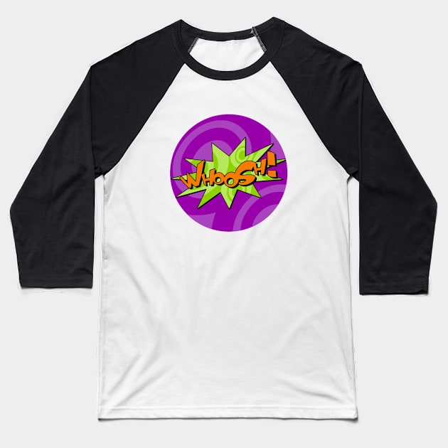 Whoosh Comic Book Design Baseball T-Shirt by markmurphycreative